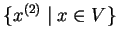 $ \{x^{(2)}\;\vert\;x\in V\}$