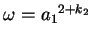 $ \omega={a_1}^{2+k_2}$