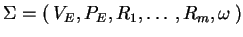 $ \ensuremath{\Sigma=(\:V_E,P_E,R_1,\ldots,} \ensuremath{R_m,\omega\:)}$