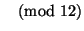 $\pmod{12}$