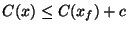 $C(x)\leq C(x_f)+c$