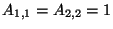 $ A_{1,1}=A_{2,2}=1$