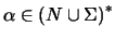 $\alpha\in \ensuremath{{(N\cup \Sigma)}^*} $