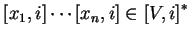 $ [x_1,i]\cdots[x_n,i]\in {[V,i]}^*$