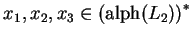 $ x_1,x_2,x_3\in {(\text{\upshape alph}(L_2))}^*$