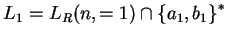 $ L_1=L_R(n,=1)\cap {\{a_1,b_1\}}^*$