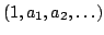 $(1, a_1, a_2, \dots)$