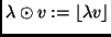 $\lambda \odot v := \lfloor \lambda v \rfloor$