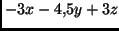 $-3x-4,\!5y+3z$