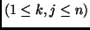 $(1 \le k,j \le n)$