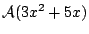 ${\cal A}(3x^2+5x)$