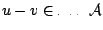 $u-v \in \hbox{Ker } {\cal A}$