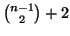 ${{n-1}\choose{2}}+2$