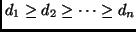$ d_1 \ge d_2 \ge \dots \ge d_n$