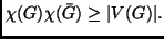 $ \chi(G) \chi(\bar{G}) \ge \vert V(G)\vert.$