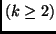 $ (k \ge 2)$