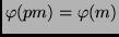 $ \varphi(pm) = \varphi(m)$