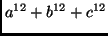 $a^{12}+b^{12}+c^{12}$