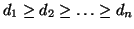 $d_1 \ge d_2 \ge \dots \ge
d_n$