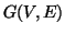 $ G(V,E)$