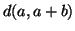 $ d(a,a+b)$