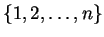 $ \{1,2,\ldots ,n\}$