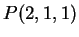 $ P(2,1,1)$