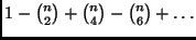 $ 1-{n\choose 2}+{n\choose 4}-{n\choose 6}+\ldots $