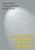 A Szemantikus Vilghl Elmlete s Gyakorlata - bort