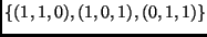 $\{(1,1,0),(1,0,1),(0,1,1)\}$