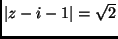 $ \left\vert z-i-1\right\vert=\sqrt{2}$