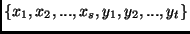 $\{x_1,x_2,...,x_s,y_1,y_2,...,y_t\}$