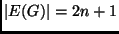 $\vert E(G)\vert=2n+1$