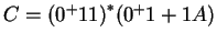 $C={(0^+11)}^*(0^+1+1A)$